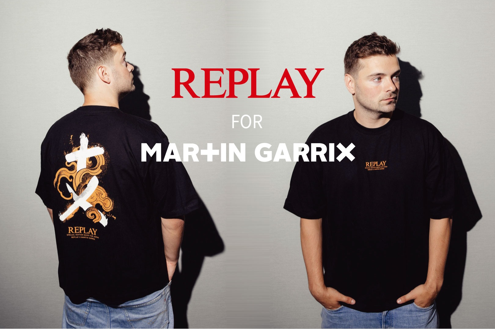 REPLAY &times; Martin Garrix - Capsule Collection Vol.3 -